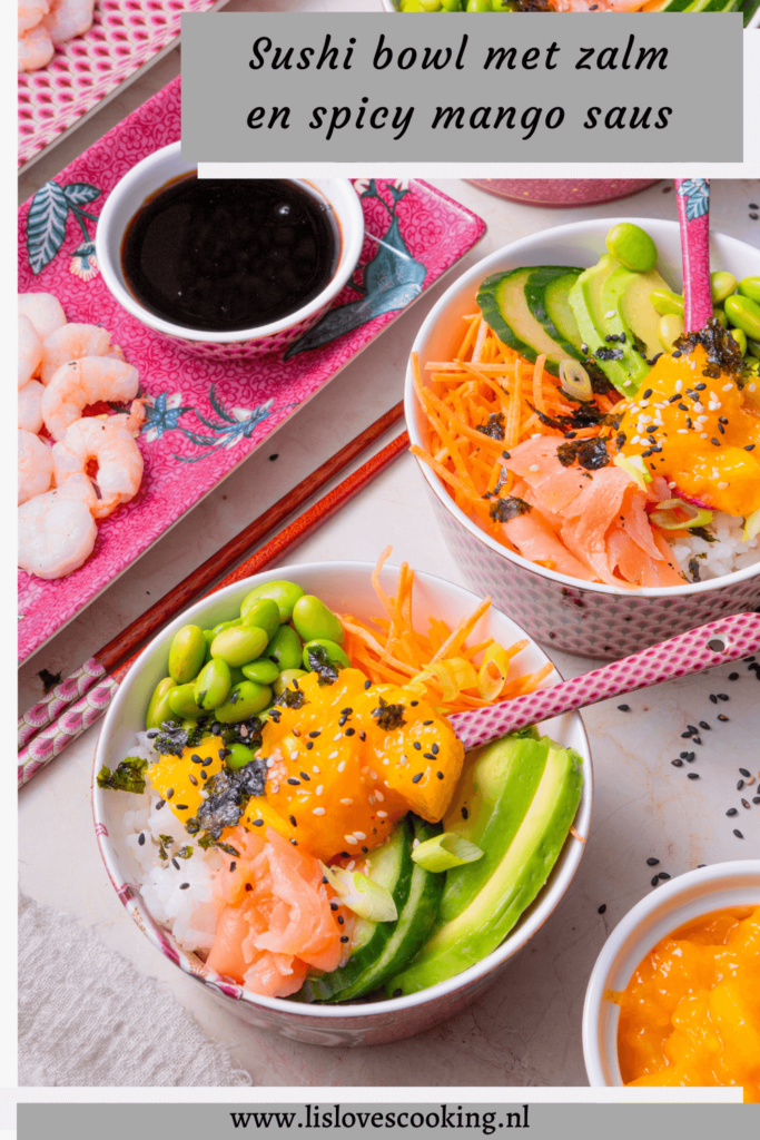 Sushi bowl met zalm en spicy mango saus